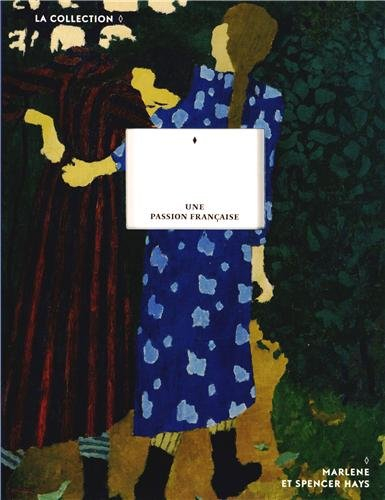 La collection Marlene et Spencer Hays : une passion française : exposition, Paris, Musée d'Orsay, du