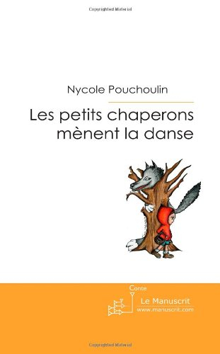 les petits chaperons mènent la danse