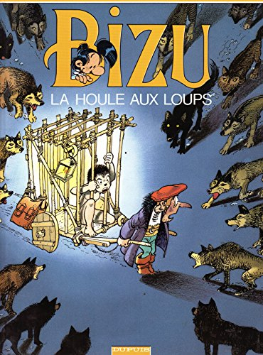 Bizu. Vol. 4. La Houle aux loups