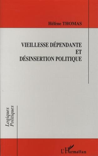 Vieillesse dépendante et désinsertion politique