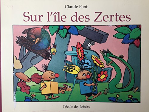 sur l'île des zertes