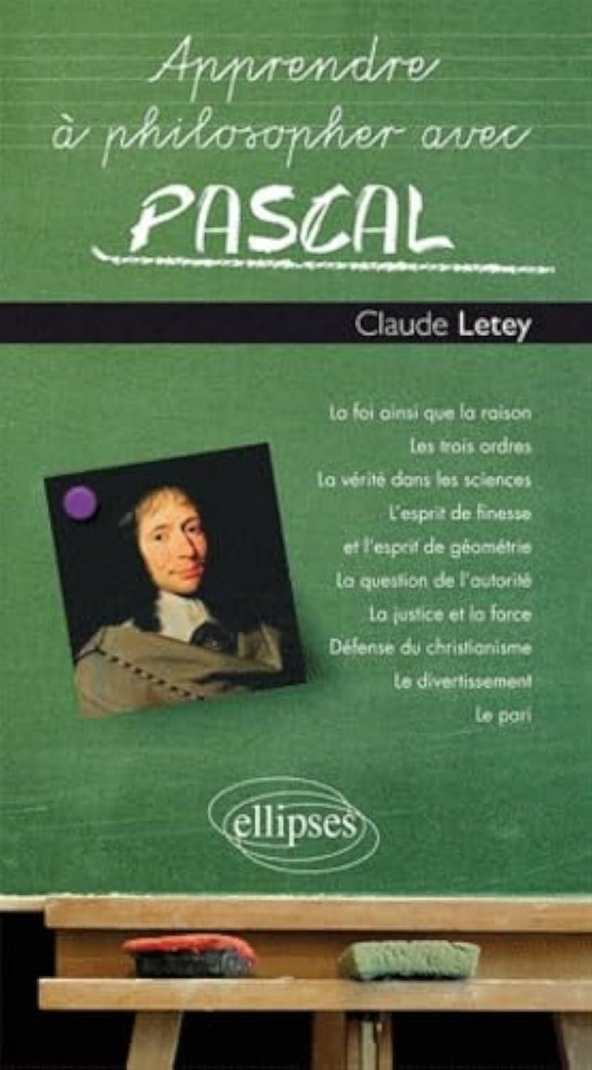 Apprendre à philosopher avec Pascal