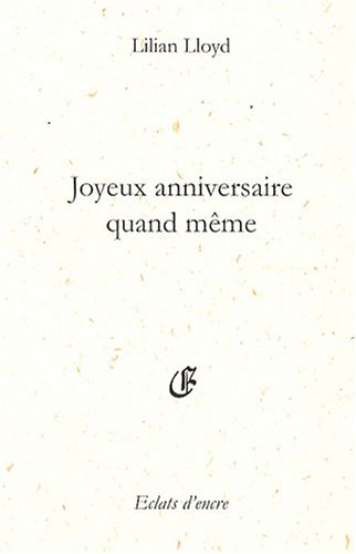 Joyeux anniversaire quand même