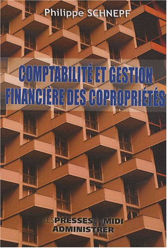 Comptabilité et gestion financière des copropriétés