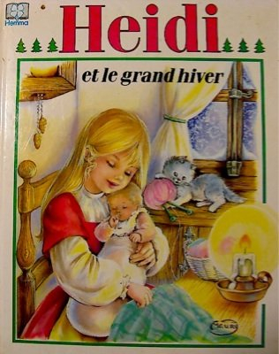 Heidi. Vol. 6. Heidi et le grand hiver