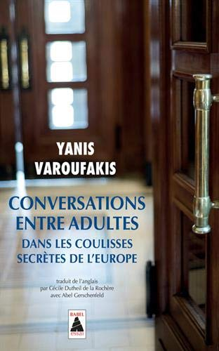 Conversations entre adultes : dans les coulisses secrètes de l'Europe