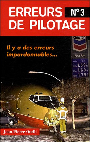 Erreurs de pilotage. Vol. 3
