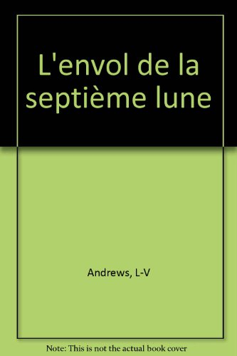 L'Envol de la septième lune