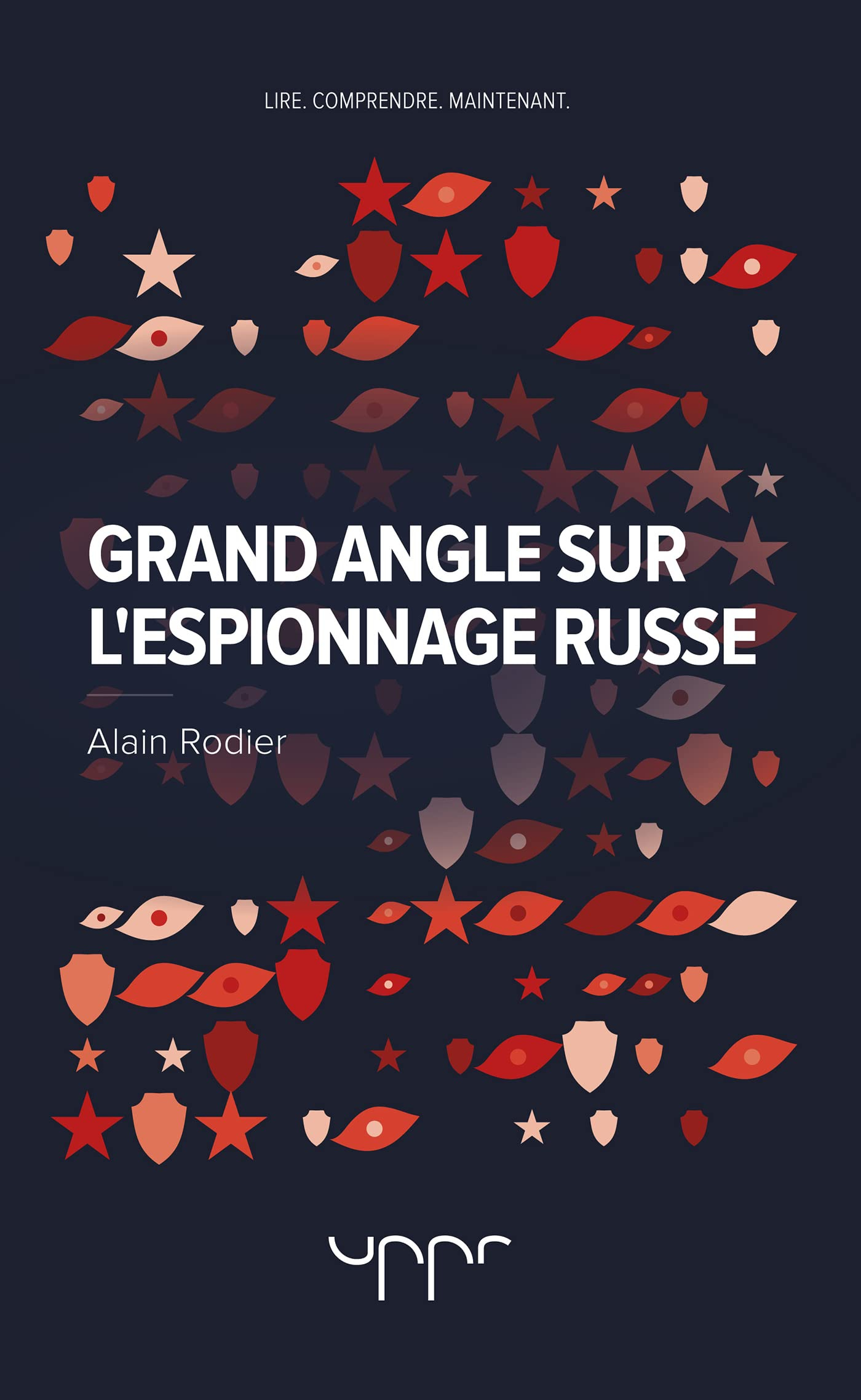 Grand angle sur l'espionnage russe