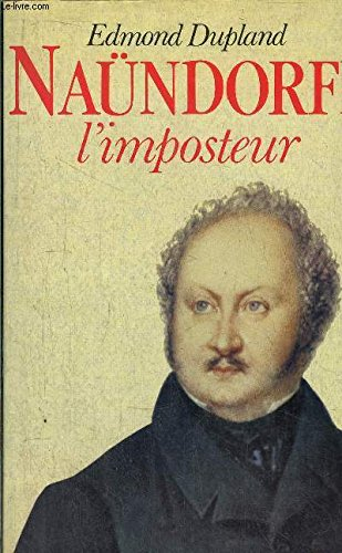 Naündorff l'imposteur