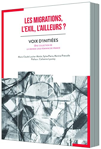 LES MIGRATIONS, L'EXIL, L'AILLEURS