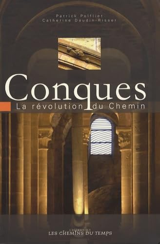 Conques : la révolution du chemin