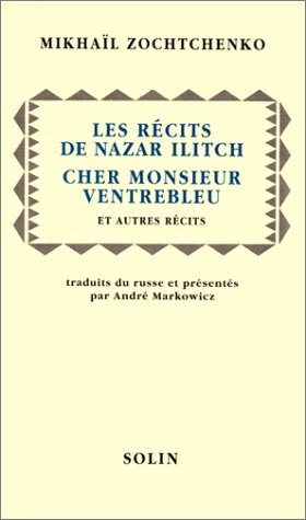 Les récits de Nazar Ilitch, cher monsieur Ventrebleu : et autres récits