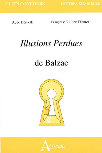 Les illusions perdues de Balzac