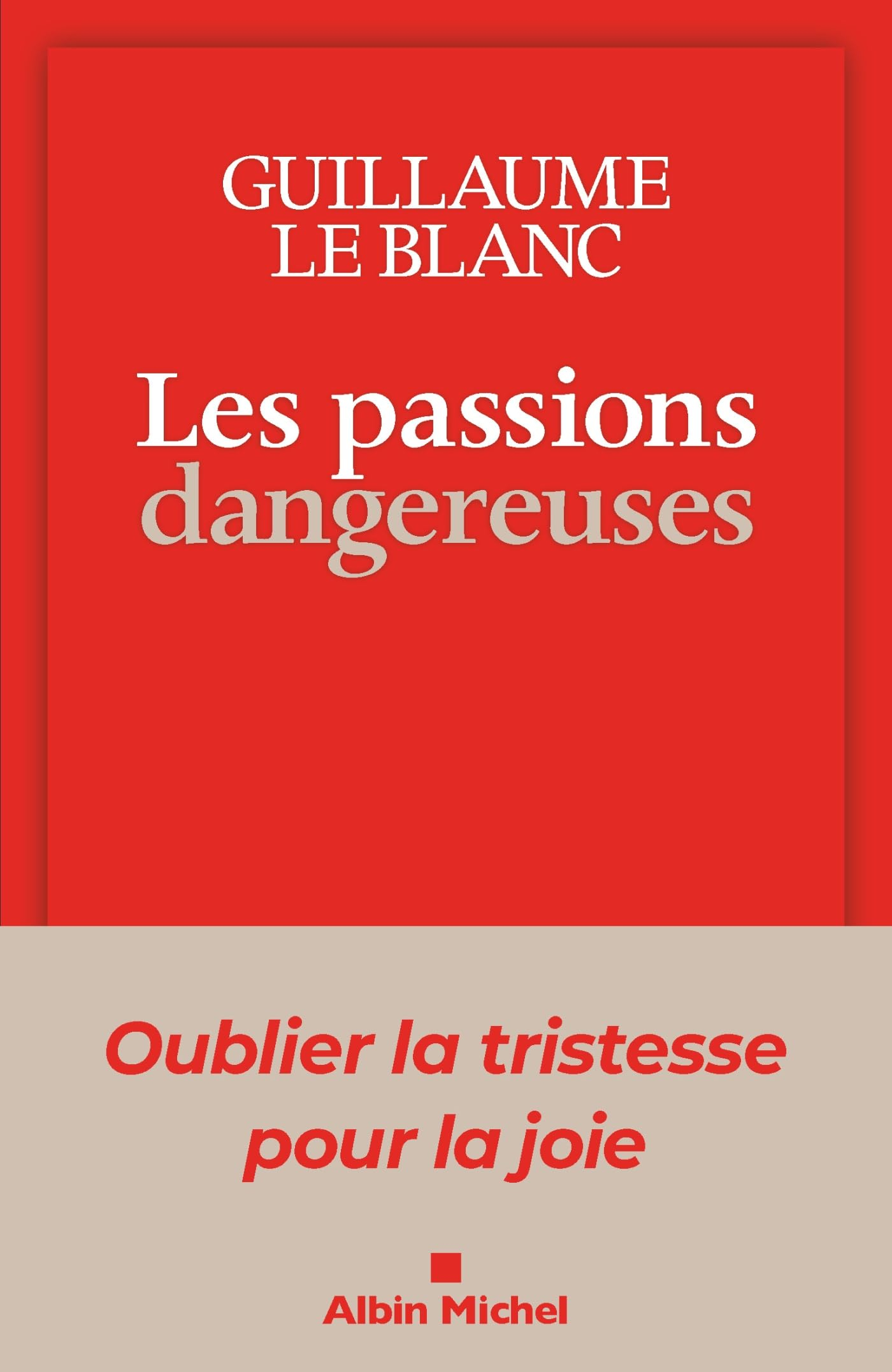 Les passions dangereuses