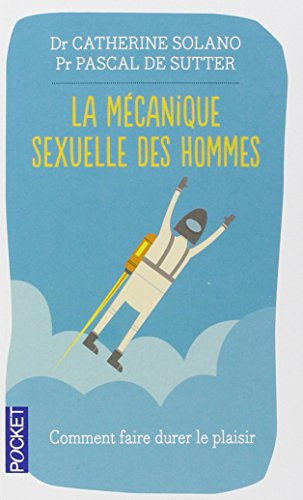 La mécanique sexuelle des hommes