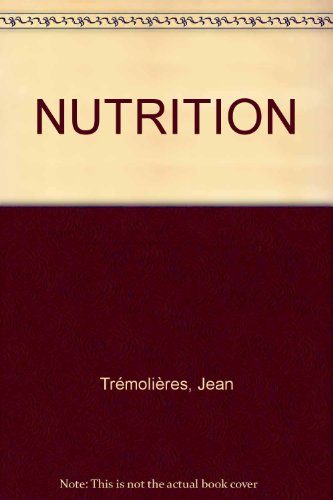 Nutrition : physiologie, comportement alimentaire