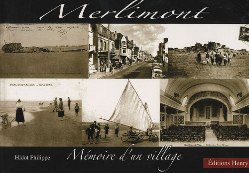 Merlimont : mémoire d'un village