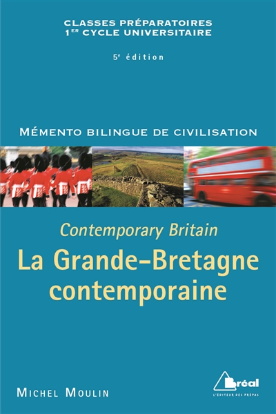 La Grande-Bretagne contemporaine : classes préparatoires, premier cycle universitaire sciences polit