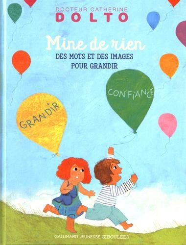 Mine de rien : des mots et des images pour grandir