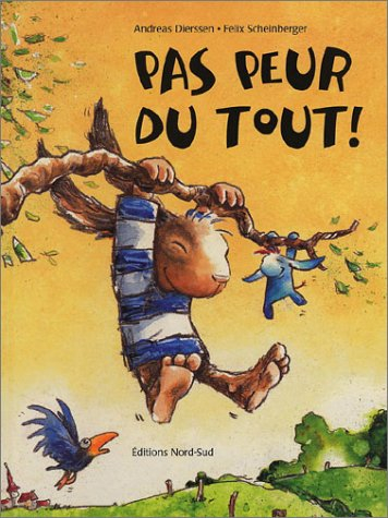 Pas peur du tout !