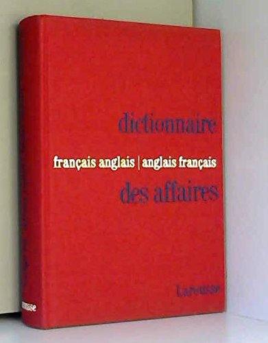 Dictionnaire des affaires : français-anglais, anglais-français