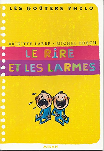 le rire et les larmes
