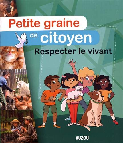 Respecter le vivant