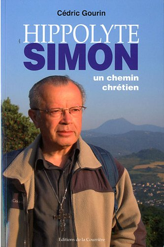 Hippolyte Simon : un chemin chrétien
