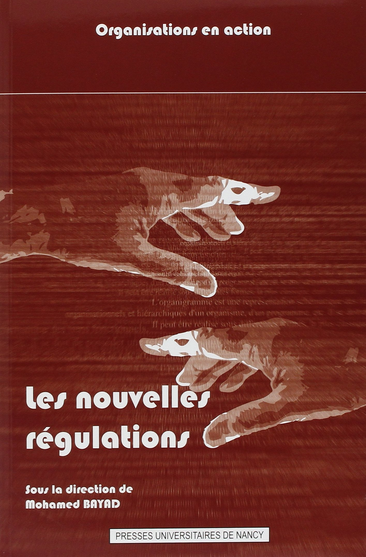 Les nouvelles régulations : normalisation et dynamique des organisations : actes du 5e colloque Méta