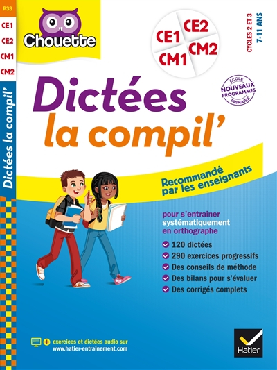 Dictées, la compil' : CE1, CE2, CM1, CM2, cycles 2 et 3, 7-11 ans : nouveaux programmes, école prima