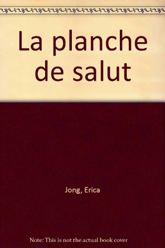 La planche de salut