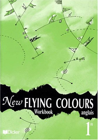 New flying colours, workook : classe de première