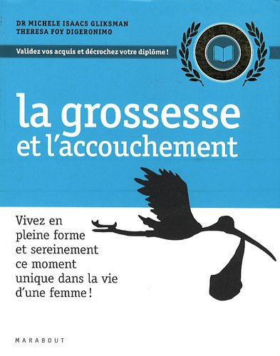 La grossesse et l'accouchement