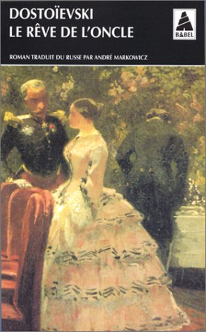 le reve de l'oncle. extrait des annales mordassoviennes