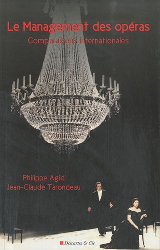 Le management des opéras : comparaisons internationales