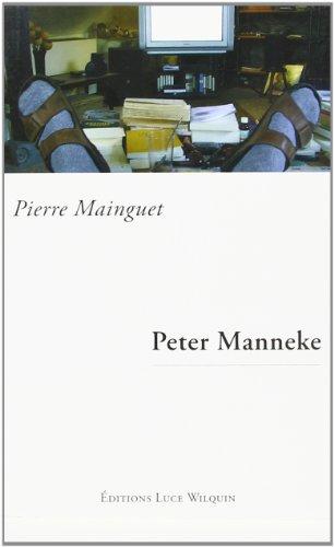 Peter Manneke : récit