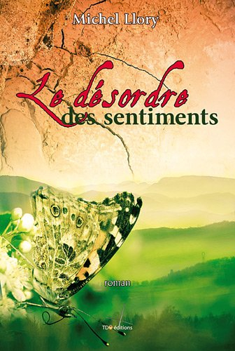Le désordre des sentiments