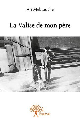 La Valise de mon père