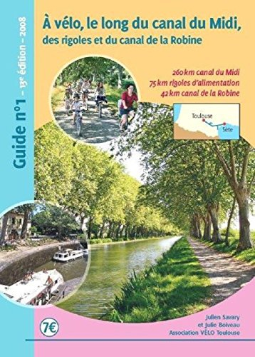 A velo, le long du canal du Midi, des rigoles et du canal de la Robine