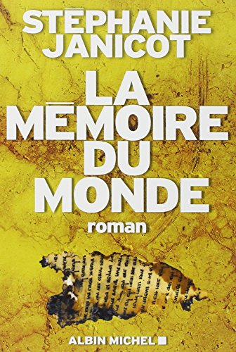 La mémoire du monde. Vol. 1