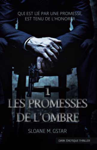 Les promesses de l'ombre