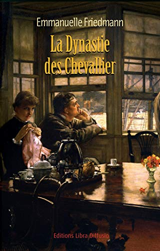La dynastie des Chevallier