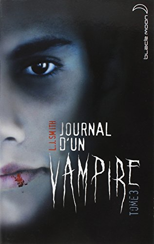 Journal d'un vampire. Vol. 3