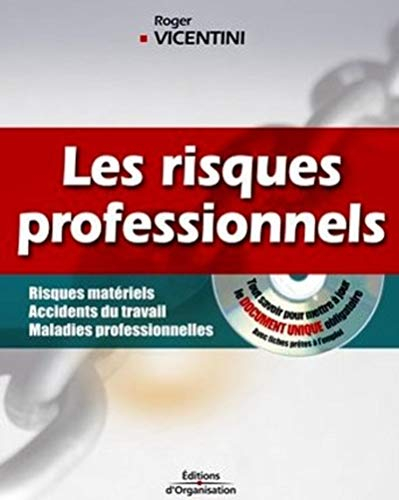 Risques professionnels : tout savoir pour mettre à jour le document unique : risques matériels, acci
