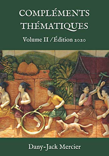COMPLÉMENTS THÉMATIQUES: Volume 2 / Édition 2020