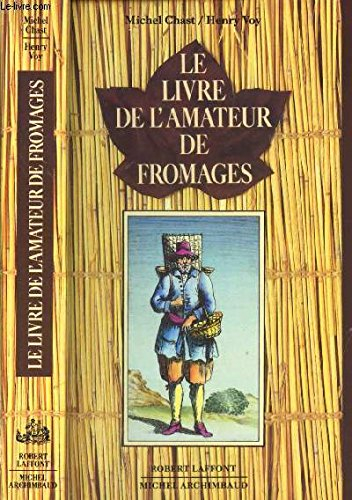 Le Livre de l'amateur de fromages