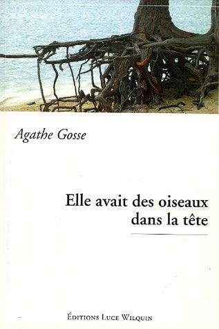 Elle avait des oiseaux dans la tête