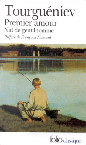 Premier amour. Un Nid de gentilhomme