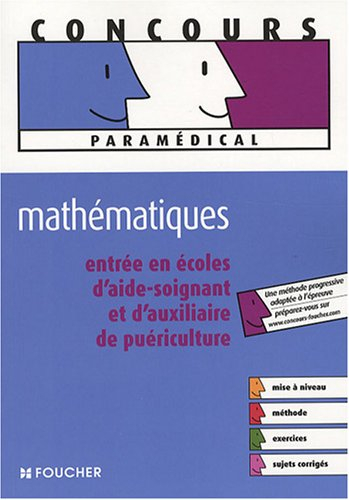 Mathématiques : entrée en écoles d'aide-soignant et d'auxiliaire de puériculture